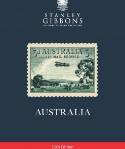 Stanley Gibbons Catalogues Stanley Gibbons Stamp Catalogue Australia, 11th Edition