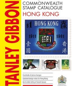 Stanley Gibbons Catalogues Hong Kong Stamp Catalogue 6th Edition