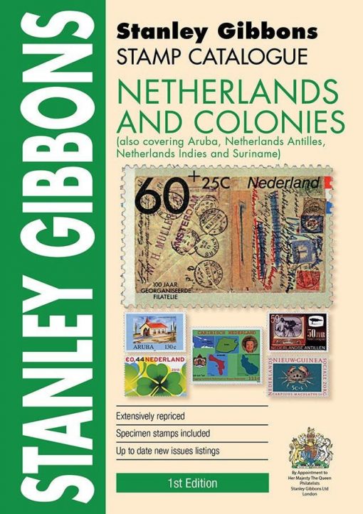 Stanley Gibbons Catalogues Netherlands & Colonies Stamp Catalogue 1st Edition