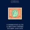 Stanley Gibbons Stamp Storage Systems STANLEY GIBBONS 2023 Commonwealth & British Empire Stamps Catalogue 1840-1970