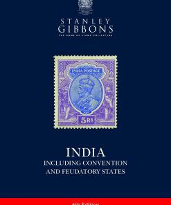 Stanley Gibbons Catalogues Stanley Gibbons India & Indian States Stamp Catalogue 6th Edition 9781739869649
